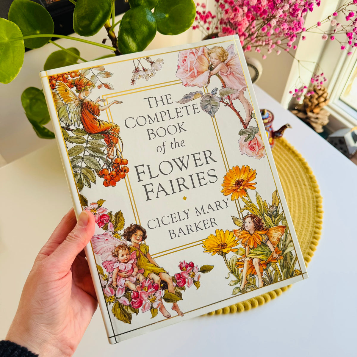 The Complete Book of the Flower Fairies by Cicely Mary Barker