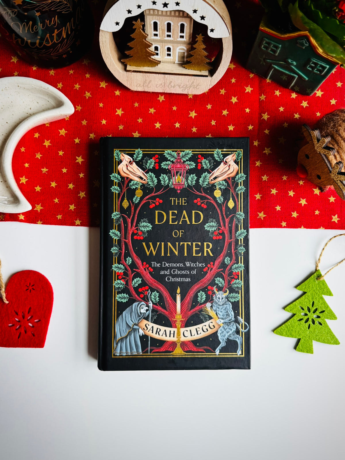 The Dead of Winter: The Demons, Witches and Ghosts of Christmas