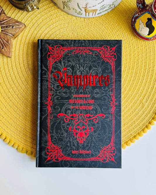 Vampires: A Handbook of History, Lore of the Undead