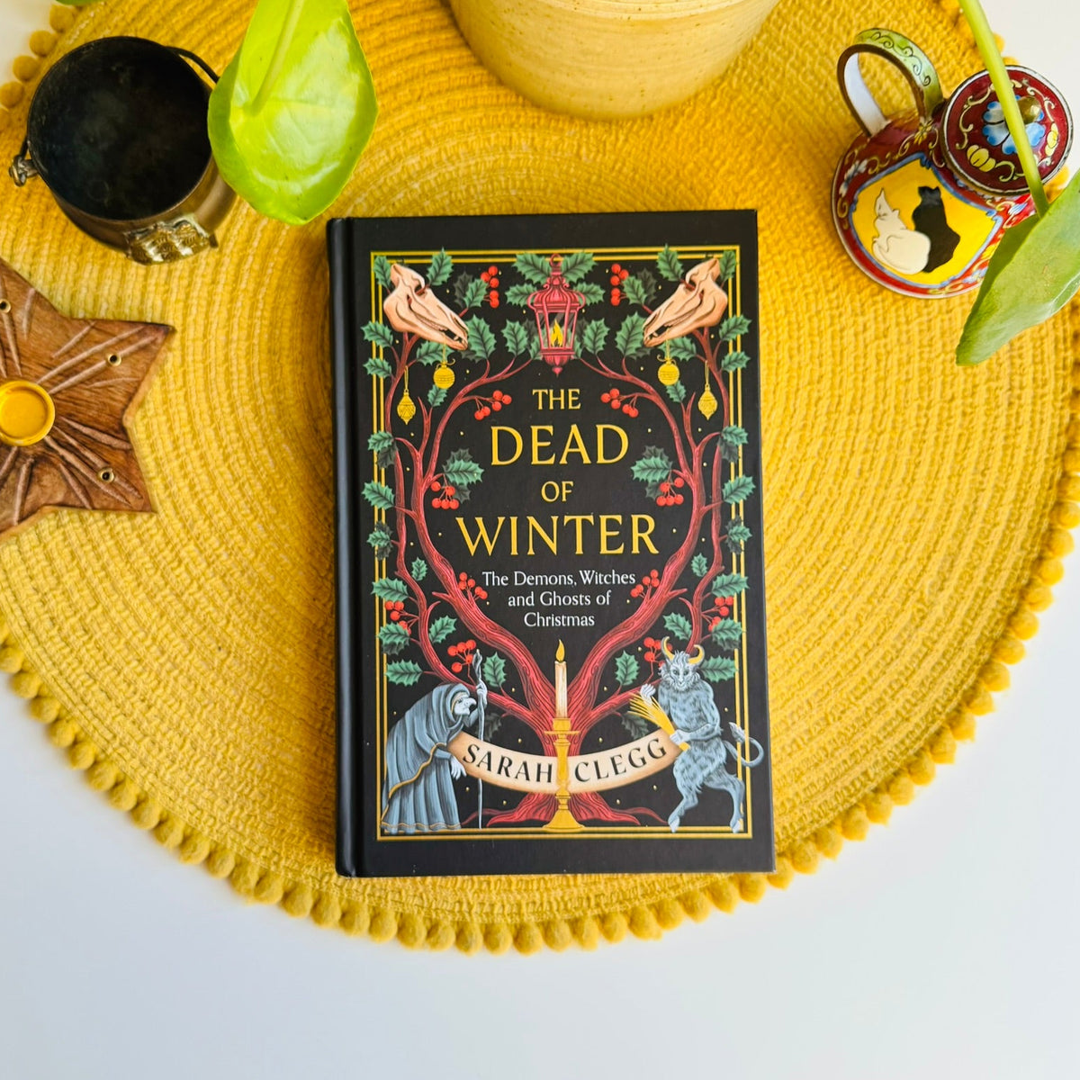The Dead of Winter: The Demons, Witches and Ghosts of Christmas