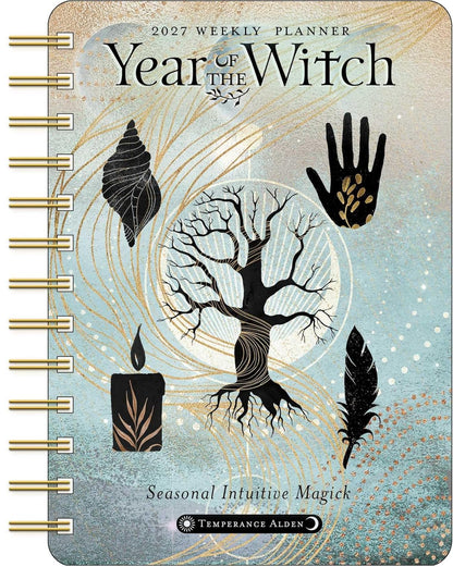 Year of the Witch 2027 Weekly Planner Calendar: Seasonal Intuitive Magick by Temperance Alden