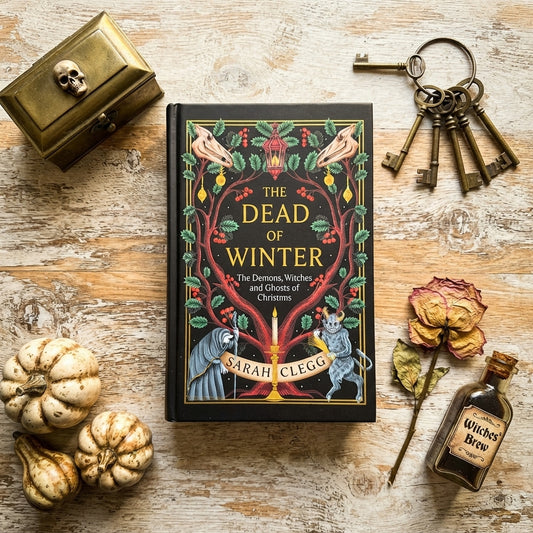 The Dead of Winter: The Demons, Witches and Ghosts of Christmas