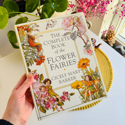 The Complete Book of the Flower Fairies by Cicely Mary Barker