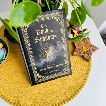 The Book of Shadows: A Journal of Magick, Spells, Rituals