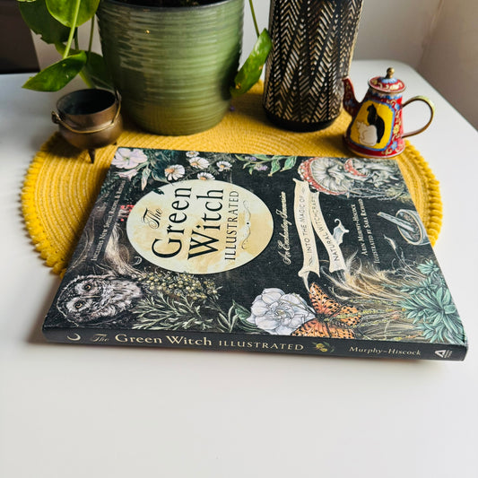 The Green Witch Illustrated: Green Witch Witchcraft Series