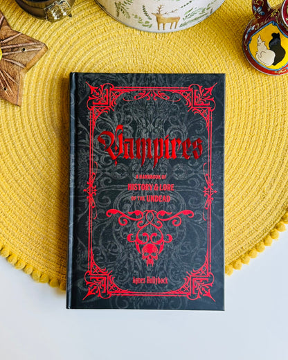 Vampires: A Handbook of History, Lore of the Undead