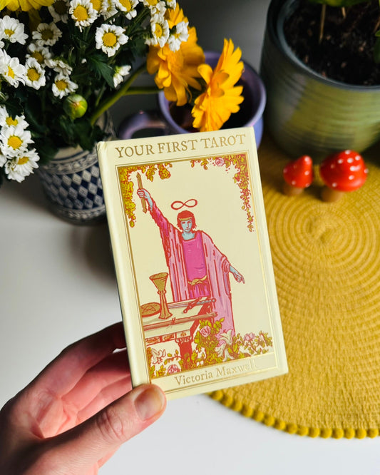Your First Tarot by Victoria Maxwell