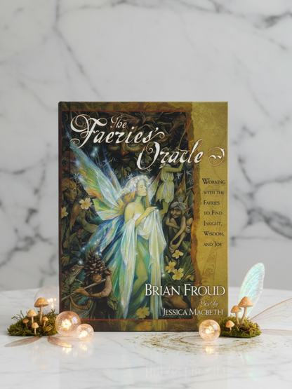 The Faeries Oracle Deck by Brian Froud
